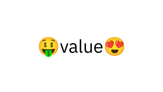 🤑 value 😍